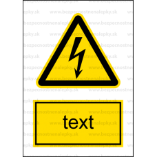 W008 - Nebezpečenstvo úrazu ekektrinou - Zvislá nálepka s doplnkovým textom