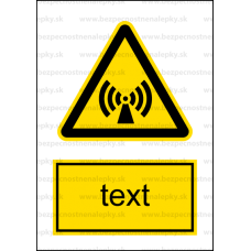 W012 - Nebezpečenstvo neionizujúceho žiarenia - Zvislá nálepka s doplnkovým textom