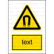 W013 - Nebezpečenstvo silného magnetického poľa - Zvislá nálepka s doplnkovým textom