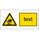 W014 - Nebezpečenstvo zakopnutia - Vodorovná nálepka s doplnkovým textom