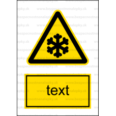 W017 - Nebezpečenstvo nízkej teploty - Zvislá nálepka s doplnkovým textom