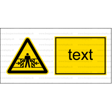 W023 - Nebezpečenstvo pomliaždenia - Vodorovná nálepka s doplnkovým textom