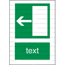E004 - Úniková cesta, únikový východ (šipka doľava) - Zvislá záchranná nálepka s doplnkovým textom