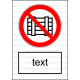 P012 - Zákaz odkladania alebo skladovania - Zvislá nálepka s doplnkovým textom