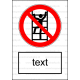 P031 - Zákaz výstupu nepovolaným osobám - Zvislá nálepka s doplnkovým textom
